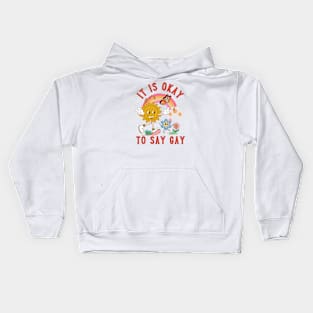 Okay to Say Gay Garden Kids Hoodie